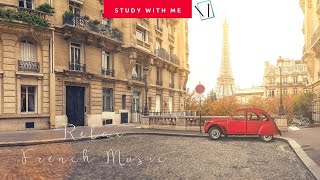 漫步在巴黎街頭 輕鬆浪漫的法式音樂  FRENCH STYLE RELAXING MUSIC [upl. by Etteuqram]