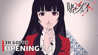 Kakegurui  Opening 2 4K 60FPS  Creditless  CC [upl. by Mlehliw]