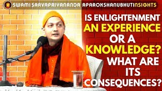 Swami Sarvapriyananda Is Enlightenment an Experience or a Knowledge VedantaNY [upl. by Noakes]