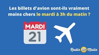 Les billets davion sontils vraiment moins chers le mardi entre 1h et 5h [upl. by Isidora]