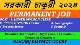 Raiganj District Court Recruitment 2024  Uttar Dinajpur District Court  Govt Job Vacancy 2024 [upl. by Melonie948]