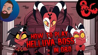 How to Play Helluva Boss in DampD [upl. by Giacinta]