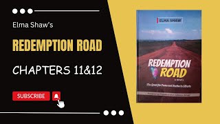 Redemption Road by Elma Shaw WAEC 20262030 Syllabus Chapters 11amp12 [upl. by Esahc]