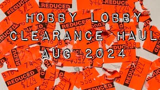 Hobby Lobby Clearance Haul Aug 2024 hobbylobby clearance [upl. by Colombi]