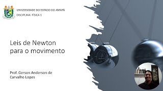 Leis de Newton para o Movimento [upl. by Nahor751]