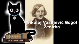 Nikolaj Vasiljevič Gogol  Ženitba Mluvené slovo SK [upl. by Annaesor]