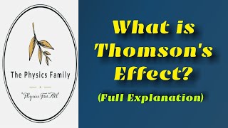 Thomsons Effect  Thermoelectric Effect 2 [upl. by Ainer]