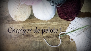 Changer de pelote au crochet [upl. by Dennie]