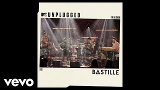 Bastille  Good Grief MTV Unplugged  Audio [upl. by Hanforrd]