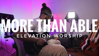 More Than Able  Elevation Worship  Guitar Cover [upl. by Phoebe]