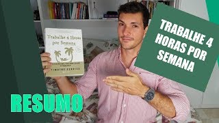 Trabalhe 4 horas por semana  Resumo  Você MAIS Rico [upl. by Melva520]