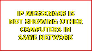 IP messenger is not showing other computers in same network 2 Solutions [upl. by Noitna]