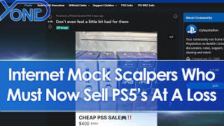 Internet Mock Desperate Scalpers Who Must Now Sell PS5 Consoles At A Loss [upl. by Epstein]