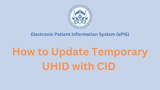 How to Update temporary UHID with CID or Other Document Type  ePIS Bhutan [upl. by Adriell]