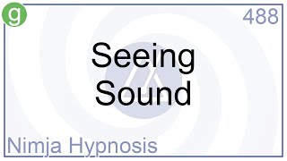 Seeing Sound  Hypnosis [upl. by Mohandis690]