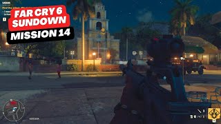 Far Cry 6 Sundown  Mission 14  Far Cry Gameplay [upl. by Russian]