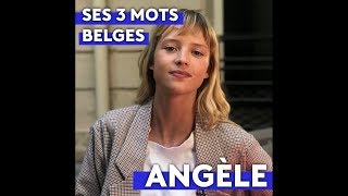 ANGELE  Les 3 mots belges quon devrait utiliser en France [upl. by Eenoj45]