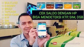 PAKAI HP BISA CEK SALDO BCA FLAZZ EMONEY BRIZZI TAP CASH BNI MEGA CASH  BISA CEK EKTP amp SIM [upl. by Amikan866]