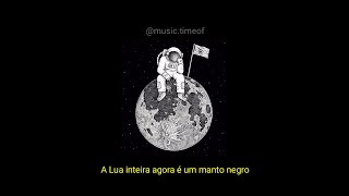 Nenhum De Nós  O Astronauta de Mármore Legendado [upl. by Gayel]