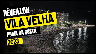 Réveillon Vila Velha 2023 [upl. by Dnama]