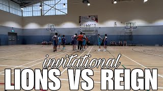 LIONS VS REIGN Invitational [upl. by Marozas]