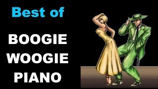 Best of Boogie Woogie Piano amp Boogie Woogie Piano Solo Music [upl. by Kessel557]