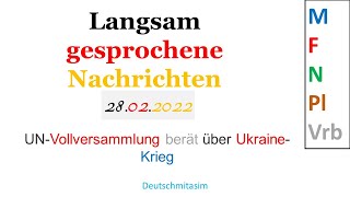 Langsam gesprochene Nachrichten  28022022 [upl. by Oatis297]