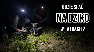 Gdzie spać na dziko w Tatrach  PRZYGODA [upl. by Dalli]