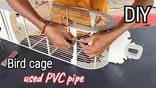 Amazing Make a Beautiful Bird Cage from PVC Pipe  DIY bird cage [upl. by Nonnahs]