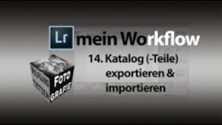 Lightroom Basics  Katalog Teile exportieren importieren [upl. by Previdi101]