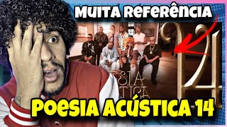 React Poesia Acústica 14 Cesar McRyan SPLourenaMajor RDDerxanWiu DjongaKayblackGloria Groove [upl. by Neo20]