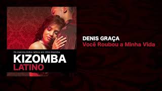 Kizomba Latino feat Denis Graça  Roubou Vida [upl. by Metzgar]