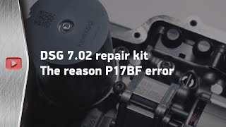 DSG 702 repair kit The reason P17BF error [upl. by Zizaludba]