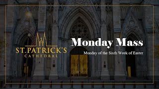 Monday Mass  May 6th 2024 [upl. by Odama945]