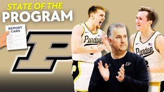 STATE OF THE PROGRAM Purdue Boilermakers  Offseason Report Cards College Basketball 20242025 [upl. by Robbins]