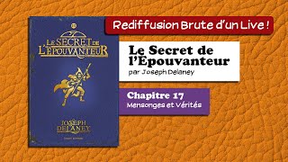 🔴📙🔊 Le Secret de lÉpouvanteur chapitre 17  Livre Audio [upl. by Nailimixam]