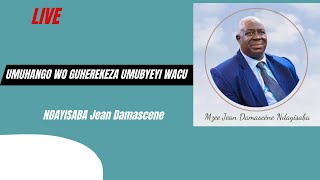 UMUHANGO WO GUSEZERA BWANYUMA UMUBYEYI WACU NDAYISABA Jean Damascene [upl. by Aerdnaek]