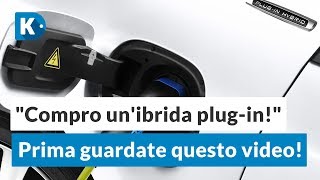 quotCompro unauto ibrida pluginquot  Prima guardate questo video [upl. by Eciral728]