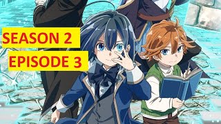 He Reincarnates With The Power To appraise Other Peoples Skills season 2 episode 3 anime recap [upl. by Edison]