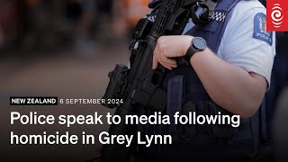 Grey Lynn shooting Police speak to media after death on Tuarangi Rd  RNZ [upl. by Kylen]