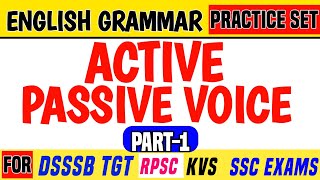 P1  Active and Passive Voice for DSSSB TGT English  Active and Passive voice Practice [upl. by Netsirhc698]