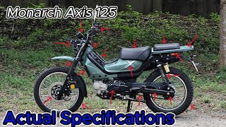 Monarch Axis125 Actual Specifications [upl. by Salisbarry86]