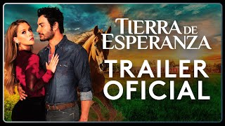 Tierra de esperanza  Tráiler Oficial [upl. by Ssew]