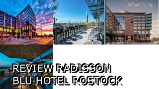 Review Radisson Blu Hotel Rostock [upl. by Htial]