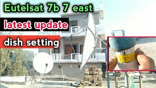 eutelsat 7b 7e dish setting 4 feet  eutelsat 7e dish setting  Eutelsat 7e [upl. by Juliane654]