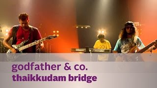 Godfather amp Co  Thaikkudam Bridge  Music Mojo Season 3  Kappa TV [upl. by Edahsalof]