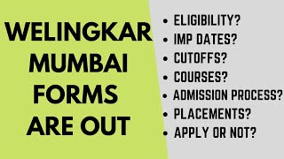 Welingkar Mumbai forms are out Important dates Admission process Top courses Cutoff Placements [upl. by Arlin]