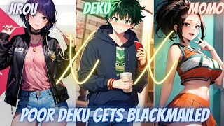 POOR DEKU GETS BLACKMAILED INTO DATING  Deku X Harem  Deku Texting Story [upl. by Philander904]