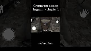 Car escape in granny chapter 1 [upl. by Danby]