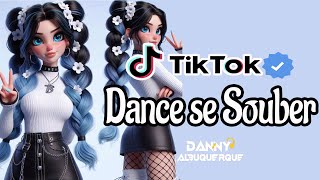 Dance se souber TikTok 2024 💌 [upl. by Touber]